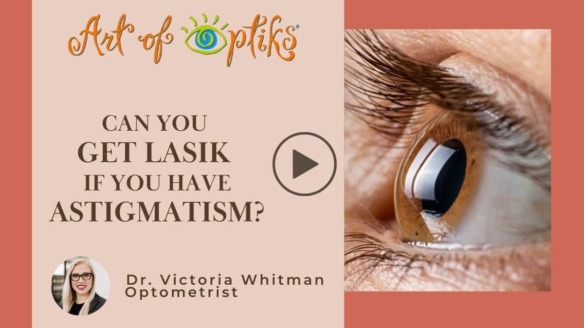 lasik if you have astigmatism