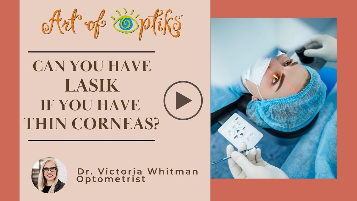 Can You Have LASIK if You Have Thin Corneas?