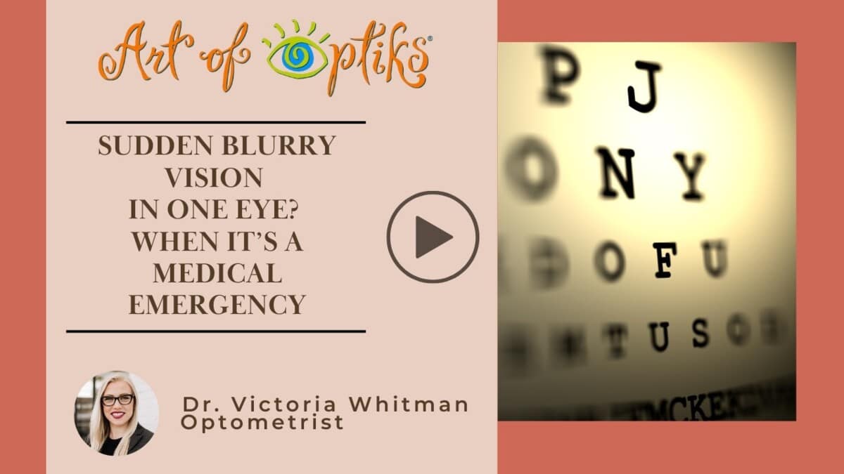 Sudden Blurry Vision in One Eye? When It’s a Medical Emergency